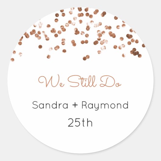 Wir machen immer noch Labels, Jubiläum, Vow Renewa Runder Aufkleber (Vorderseite)