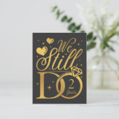 Wir machen immer noch zwei Jahre Hochzeitstag Postkarte (Stehend Vorderseite)