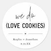 Wir machen Liebe Cookies Gastgeschenk Hochzeit Lab Runder Aufkleber (Vorderseite)