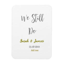 Wir machen noch Hochzeitstag einfaches graues Gold Magnet