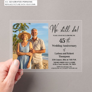 Wir machen noch immer 45. Hochzeitstag Foto Acryleinladungen