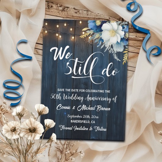Wir machen noch immer 50. Wedding Anniversary Stri Save The Date