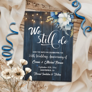 Wir machen noch immer 55. Wedding Anniversary Stri Save The Date