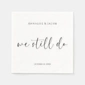 Wir machen noch immer einen Black & White Vow Rene Serviette (Vorderseite)