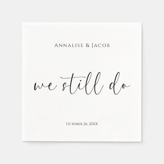 Wir machen noch immer einen Black & White Vow Rene Serviette (Vorderseite)