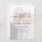 Wir machen noch immer Foto-Vow-Erneuerung Einladung (Vorderseite)