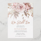 Wir machen noch immer Rose Gold Blush Blues Vow Er Folieneinladung (Vorderseite)