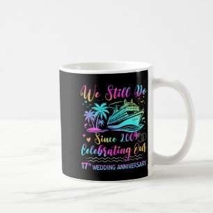 Wir machen noch immer unsere 17. Hochzeitsjubiläum Kaffeetasse