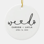 Wir machen Personalisierte Hochzeiten Keramik Ornament (Vorne)