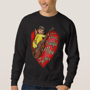 Wir machen schöne Musik zusammen Violin Musical L Sweatshirt