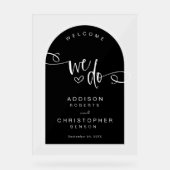 Wir machen Schwarz-weißes Script Moderne Hochzeit Acrylschild (Vorderseite)