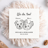 Wir machen zu 2 Hunde gegenüber Hochzeitscocktail Serviette