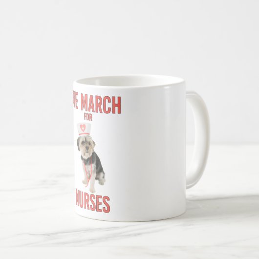 Wir März für Krankenschwestern - Funny Dog Nurse Kaffeetasse (VorderseiteRechts)