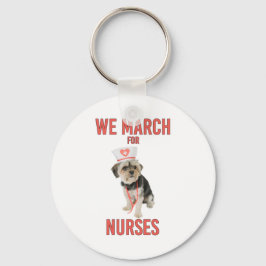 Wir März für Krankenschwestern - Funny Dog Nurse Schlüsselanhänger