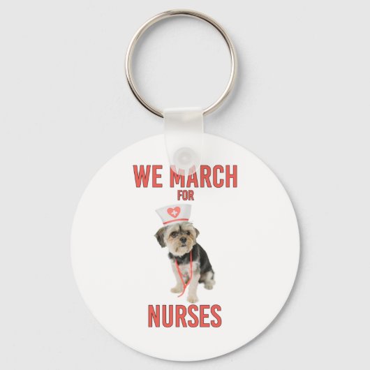 Wir März für Krankenschwestern - Funny Dog Nurse Schlüsselanhänger (Vorderseite)