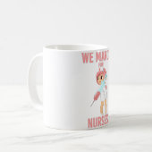 Wir März für Krankenschwestern - Schöne Krankensch Kaffeetasse (Vorderseite Links)