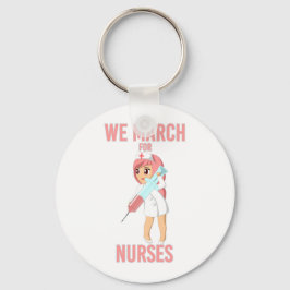 Wir März für Krankenschwestern - Schöne Krankensch Schlüsselanhänger