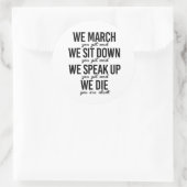 Wir März Wir setzen uns hin und sprechen Runder Aufkleber (Tasche)