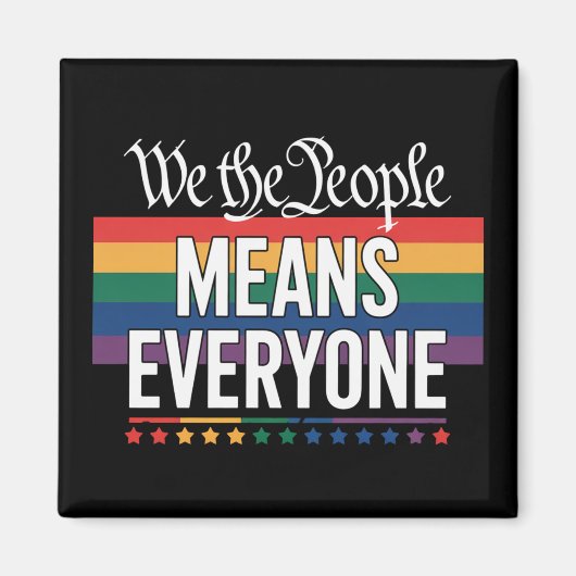 Wir Menschen meinen alle LGBT, die US-Verfassung Magnet (Vorne)