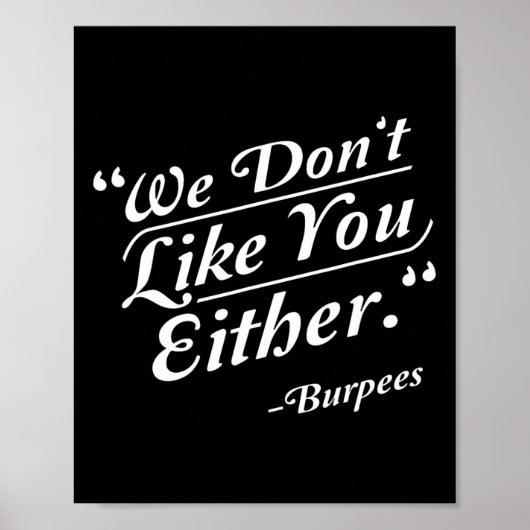 Wir mögen dich nicht oder Burpees Funny Crossfit G Poster (Vorne)