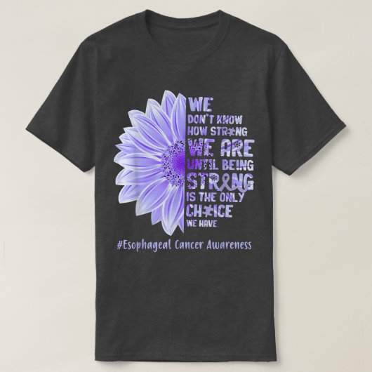 Wir motivieren das Bewusstsein für Ösophaguskrebs T-Shirt (Design vorne)