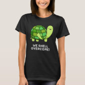 Wir Muschel überwinden Funny Tortoise Pun Dark BG T-Shirt (Vorderseite)