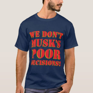 WIR MUSKEN NICHT T-Shirt