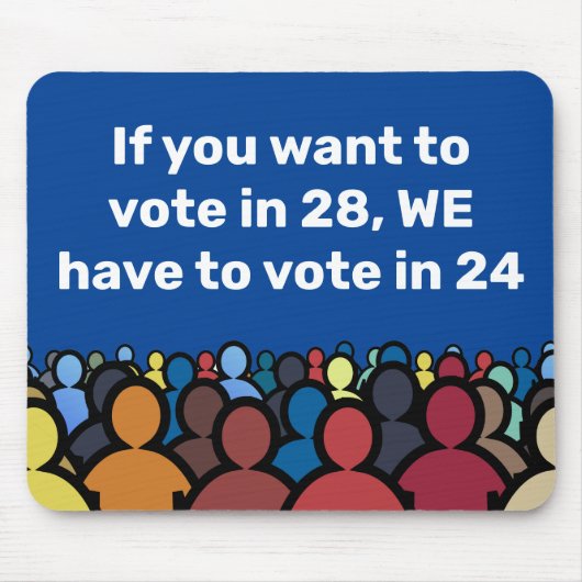 Wir müssen 24 abstimmen mousepad (Vorne)