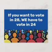 Wir müssen 24 abstimmen postkarte (Vorderseite)