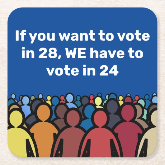 Wir müssen 24 abstimmen rechteckiger pappuntersetzer (Vorderseite)