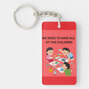 Wir Müssen Alle Kinder Retten Schlüsselanhänger