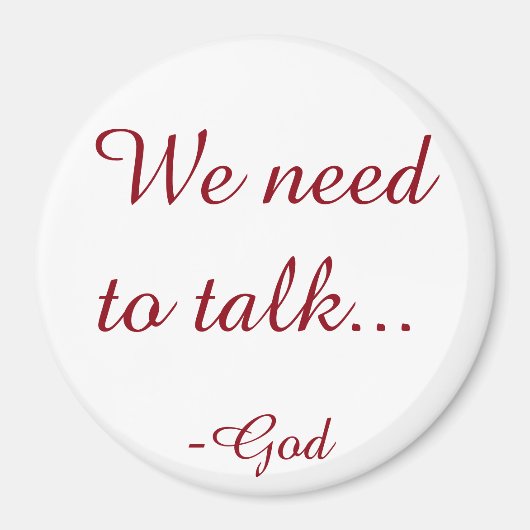 Wir müssen GOD sprechen Magnet (Vorne)