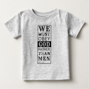 Wir müssen Gott mehr gehorchen als den Menschen Ap Baby T-shirt