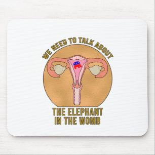 Wir müssen über den Elefanten in der Frau sprechen Mousepad