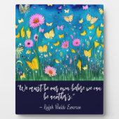 Wir müssen unser eigenes Zitat Blumentablett sein Fotoplatte (Vorderseite)