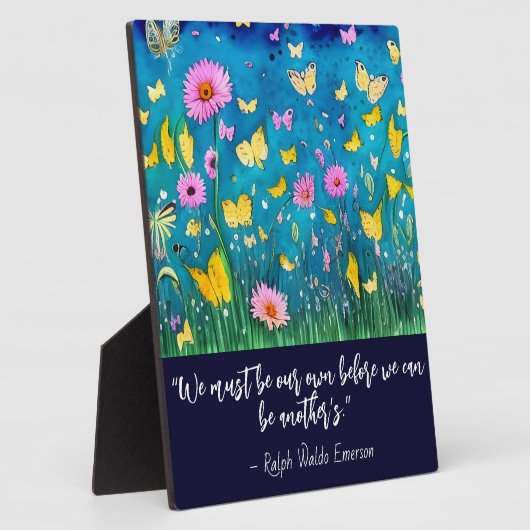 Wir müssen unser eigenes Zitat Blumentablett sein Fotoplatte (Seite)