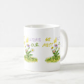 Wir müssen unseren Garten kultivieren Kaffeetasse (VorderseiteRechts)