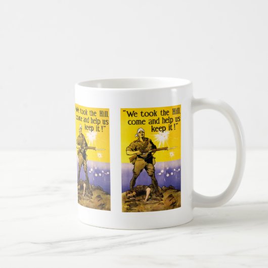 Wir nahmen den Hügel ein Kaffeetasse (Rechts)