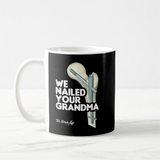 Wir nannten Ihre Oma, Scrub Tech - Funny Ortho H Kaffeetasse (Links)