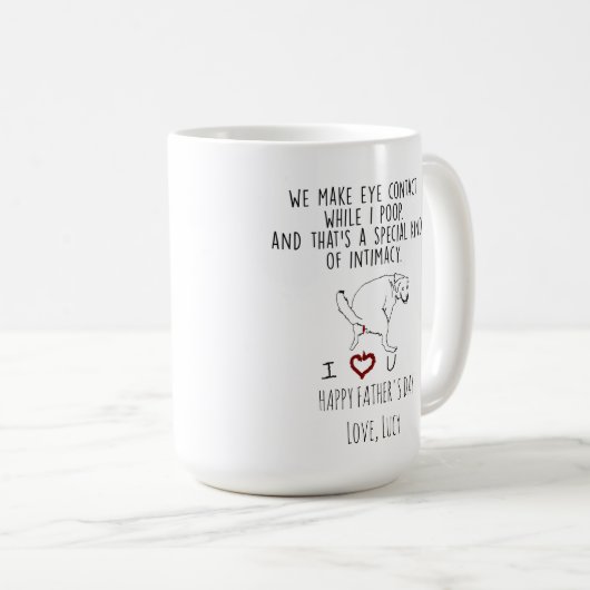 Wir nehmen Augenkontakt auf, während ich kackte Kaffeetasse (VorderseiteRechts)