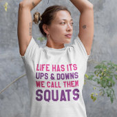 Wir nennen sie Squats T-Shirt