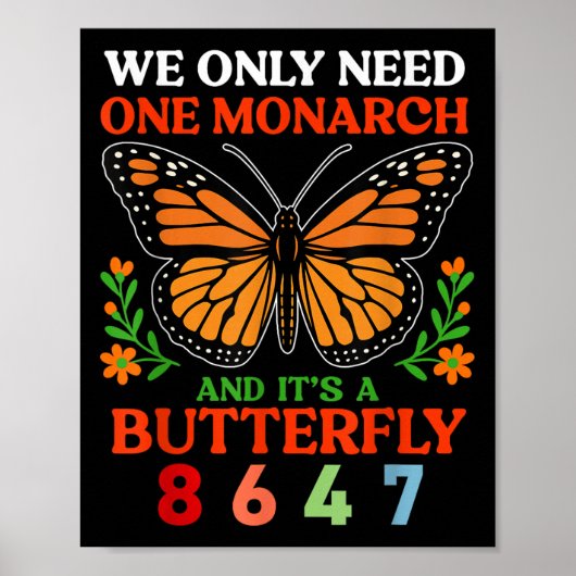 Wir nur einen Monarchen und seinen Schmetterling 8 Poster (Vorne)