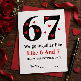 Wir passen zusammen wie 6 und 7 Valentinstag Desig Feiertagskarte