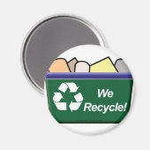 Wir Recycelte! Magnet (Vorderseite/Rückseite)