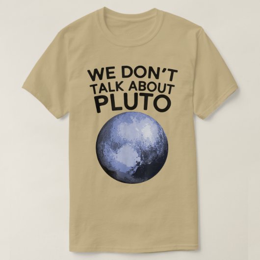 Wir reden nicht über Pluto Shirt Funny Space Plane (Design vorne)