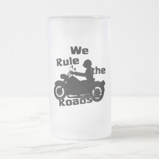 Wir regieren die Straßen Biker 16 oz Mattiert Glas Mattglas Bierglas