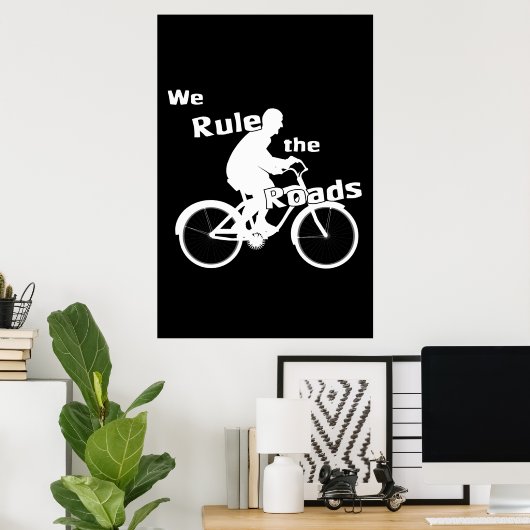 Wir regieren die Straßen (Cyclist) dunkles Poster (Heimbüro)