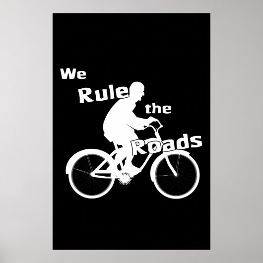 Wir regieren die Straßen (Cyclist) dunkles Poster (Vorne)