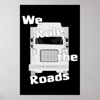 Wir regieren die Straßen (Semi) dunkles Poster