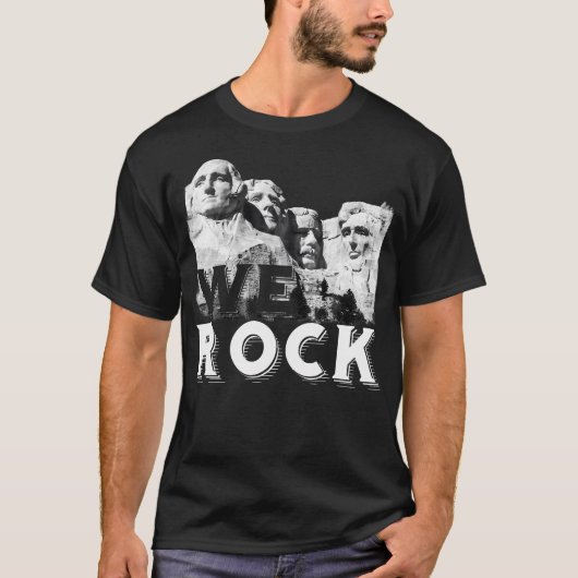 Wir rock Mount Rushmore Präsidenten Skulptur T-Shirt (Vorderseite)